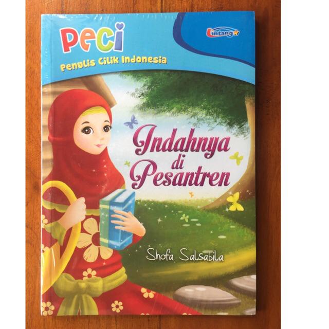 NOVEL FIKSI ANAK INDONESIA-Indahnya Pesantren