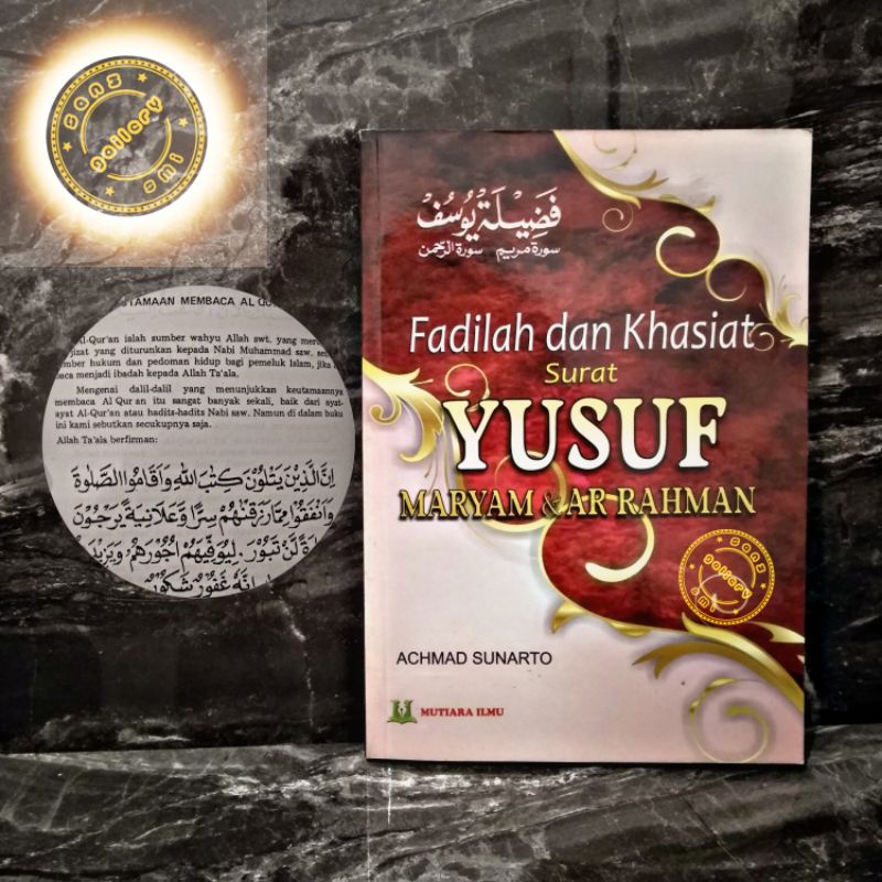 Fadhilah Dan Khasiat Surat Yusuf  Surat Maryam dan Surat Ar Rahman