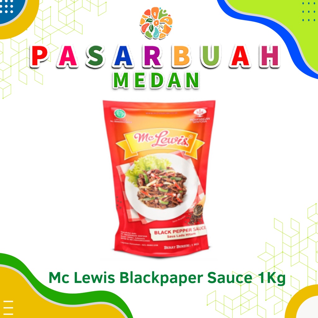 

Distributor Mc Lewis Blackpepper Sauce 1 kg Pasar Buah Medan