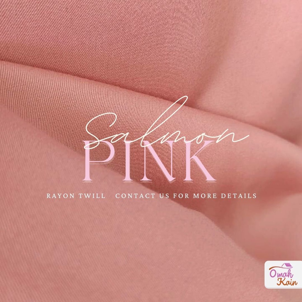 KAIN RAYON TWILL VISCOSE (100% rayon, jatuh, adem, tebal, lembut dan tidak berbulu) #omah kain-Salmon Pink