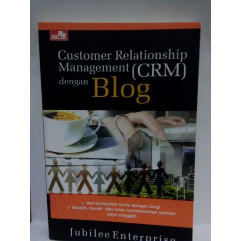 Jual Buku Customer Relationship Management (CRM) Dengan Blog | Shopee ...