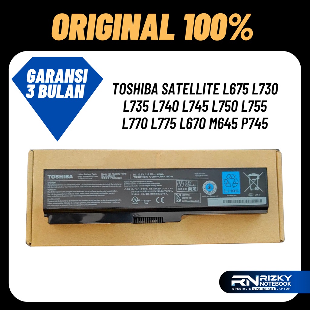 Baterai Batre Batrai TOSHIBA Satelite C600 C640 C645 C650 C655 L630 L635 L640 L645 L650 L655 L670 L675 L745 original