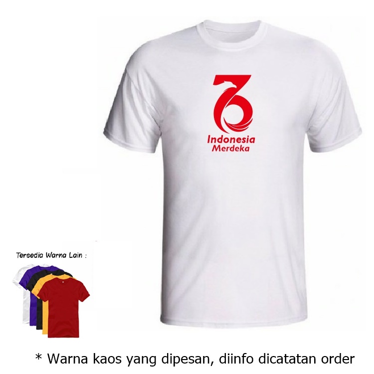KAOS SHIRT BAJU 17 AGUSTUS 76 TAHUN INDONESIA MERDEKA