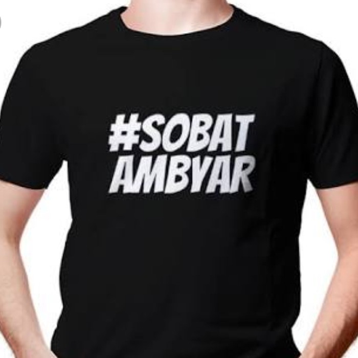 KAOS SOBAT AMBYAR DIDI KEMPOT CIDRO BAJU TSHIRT HASH GEDE SAD BOYS COMBED 30S