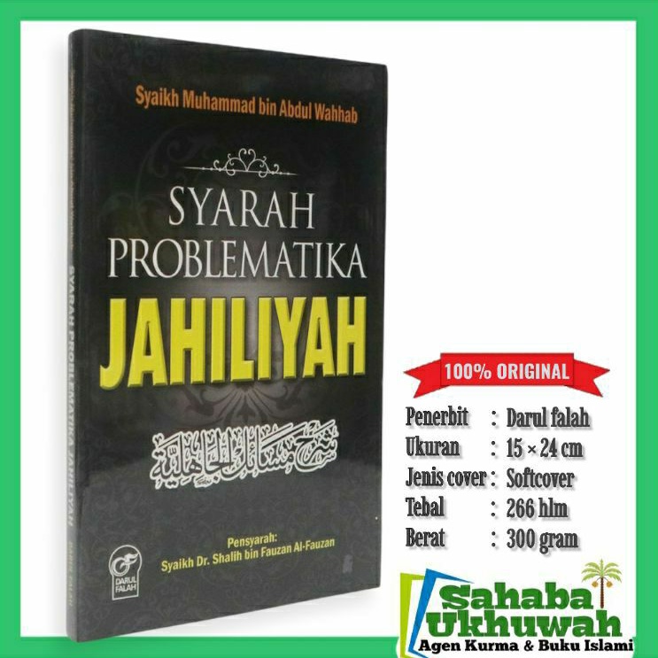 Syarah problematika jahiliyah