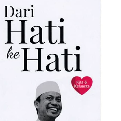 DARI HATI KE HATI