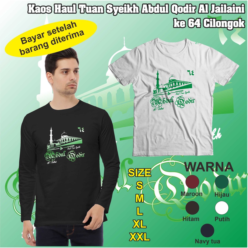 Kaos Haul Tuan Syekh Abdul Qodir Jaelani ke 64