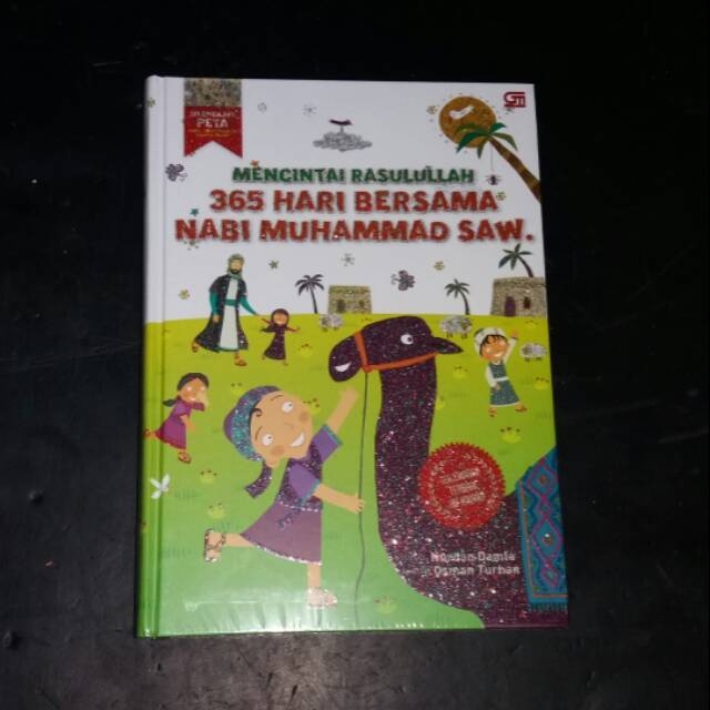 Mencintai Rasulullah: 365 Hari Bersama Nabi Muhammad SAW