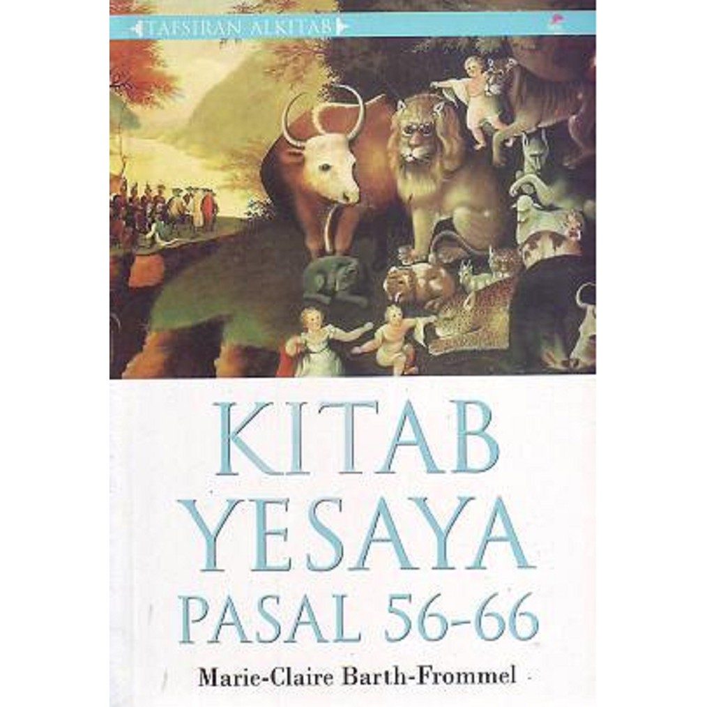 

Tafsiran Alkitab : Kitab Yesaya 56