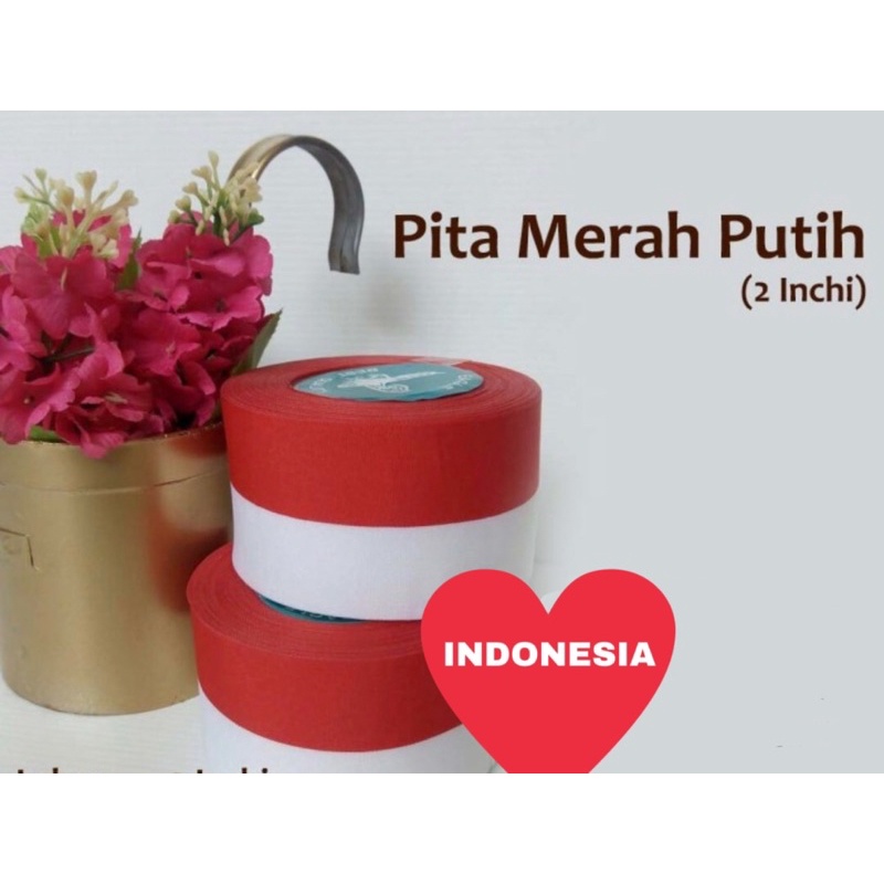 ( Rol 20 Yard ) PITA MERAH PUTIH - 1/2 INCH / 0.5IN / 2,5CM 11/2IN 4CM I LOVE INDONESIA / HIASAN KADO / DEKORASI PERAYAAN 17 AGUSTUS DIRGAHAYU KEMERDEKAAN HUT RI - INDEPENDENCE DAY