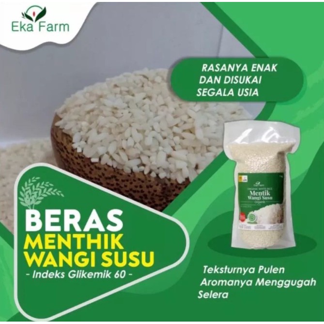 Eka Farm Beras Mentik Wangi Susu 1kg - Beras Organik Rendah Gula