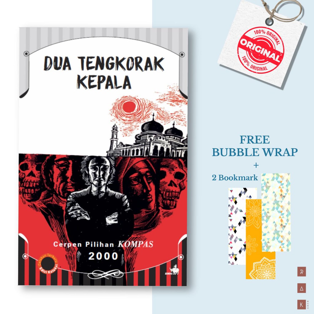 Dua Tengkorak Kepala - Cerpen Pilihan Kompas 2000