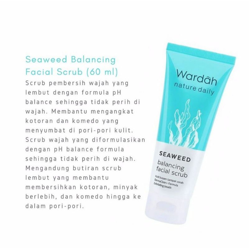 ❣️Rakkistore99❣️Wardah Nature Daily Seaweed Balancing Facial SCRUB 60ml (100% Original)