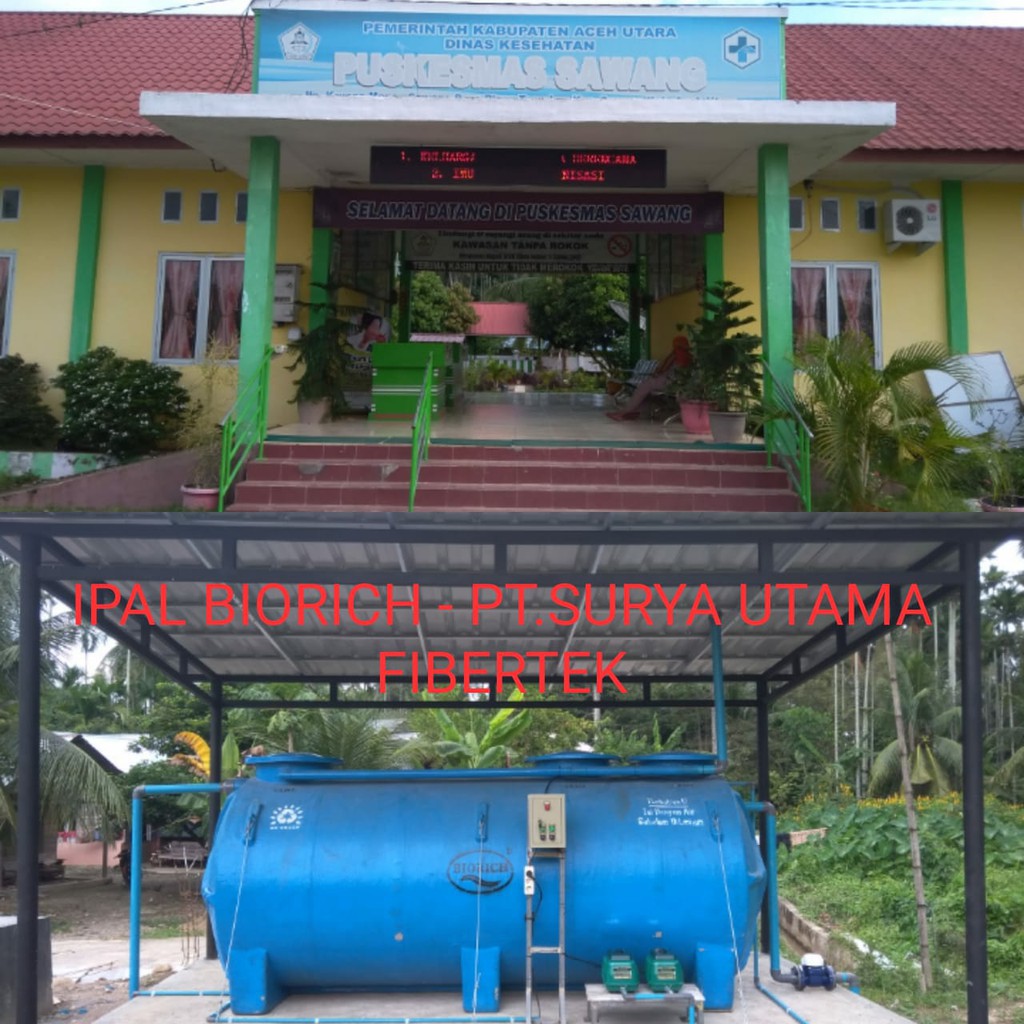 IPAL BIORICH - IPAL MEDIS - IPAL DOMESTIK - STP BIOTECH - WWTP BIORICH - IPAL KLINIK / Rumah Sakit