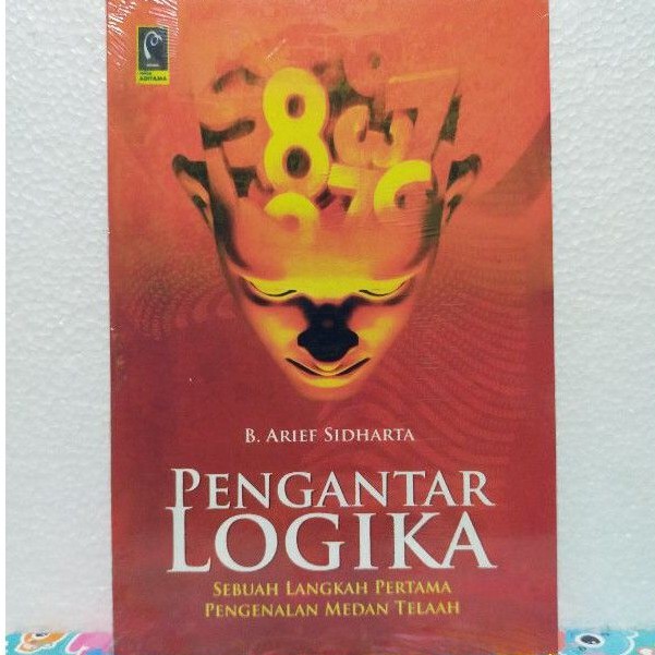 Jual PENGANTAR LOGIKA BY B. ARIEF SIDHARTA | Shopee Indonesia