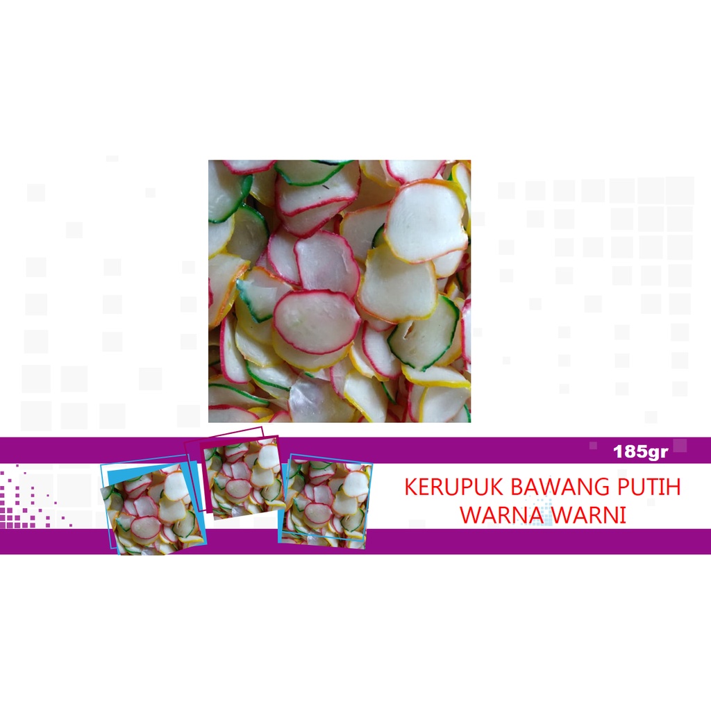 

KERUPUK BAWANG WARNA PUTIH WARNA WARNI CURAH 185GR