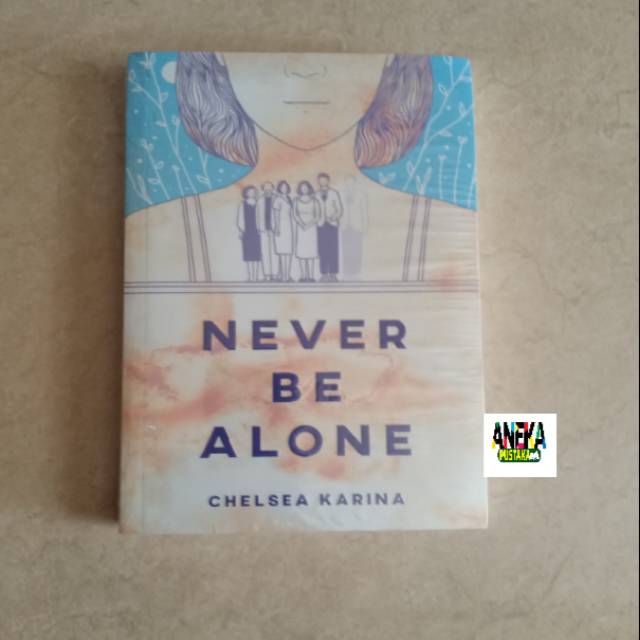Never be alone chelsea karina