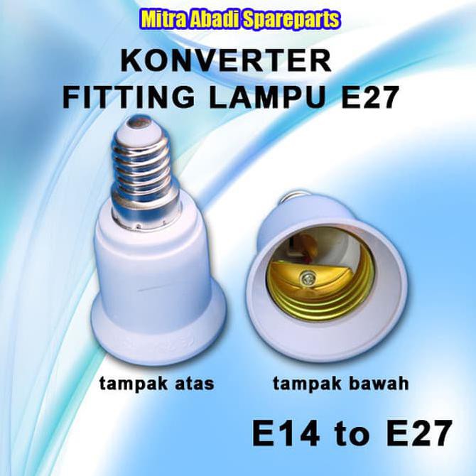 Fitting Lampu Konverter/Converter E14 To E27 New