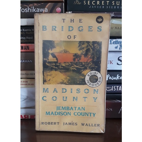 The Bridges of Madison County (Jembatan Madison County) oleh Robert James Waller
