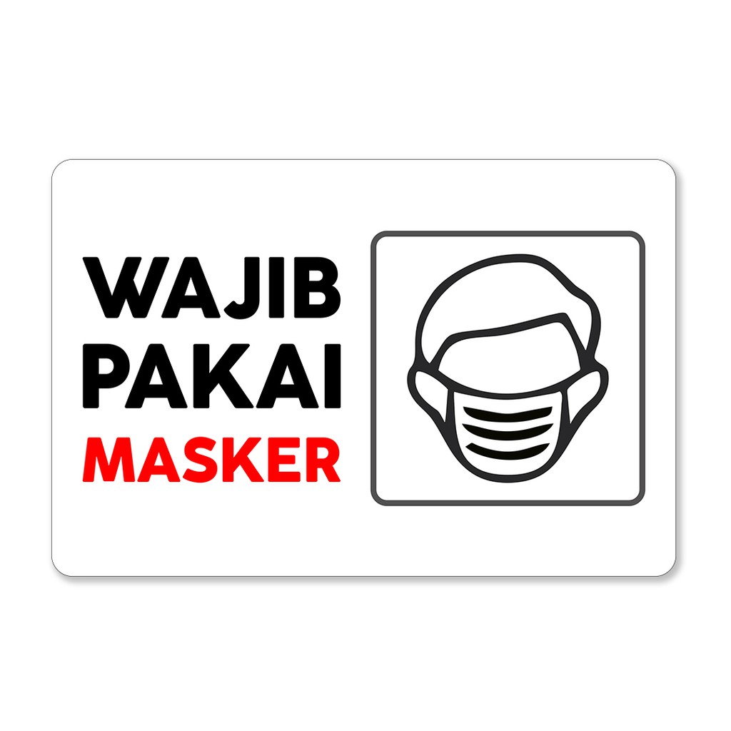 Papan Tanda Wajib Pakai Masker Sign Mask Area Shopee Indonesia