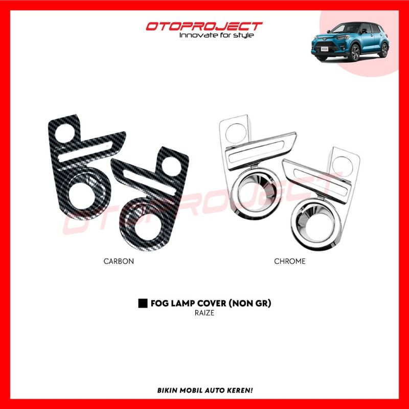 cover Foglamp Toyota Raize 2021 Non Gr Chrome / Carbon otoproject