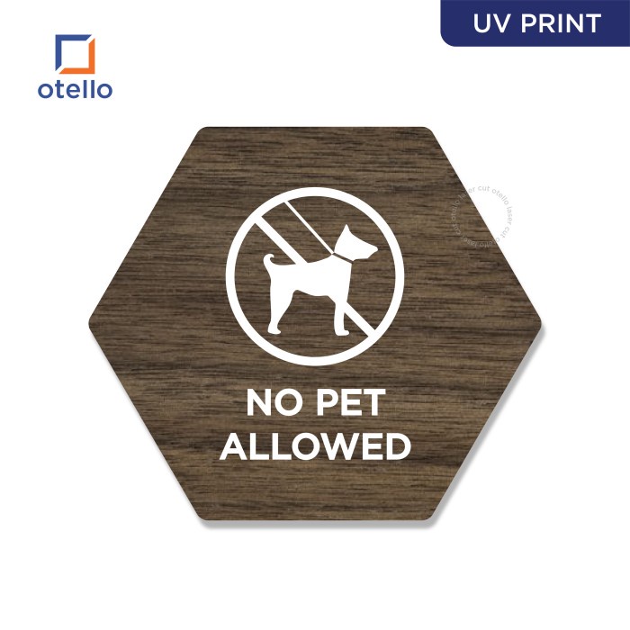 Signage No Pet Allowed Sign Board Binatang Dilarang Masuk Label Tempel