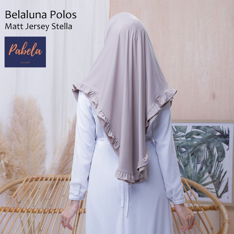 [Ori PABELA] BELALUNA POLOS••hijab instan bergo pat rempel ••jersey stella