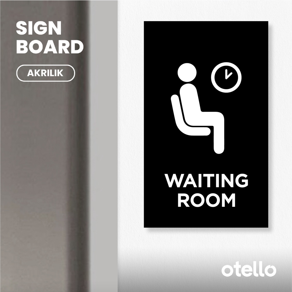 Otello Tulisan Waiting Room Sign Board Akrilik Print Signage Acrylic Label Nama Ruang Sticker Tempel Dinding Pintu Petunjuk Rambu Plat Modern Minimalist