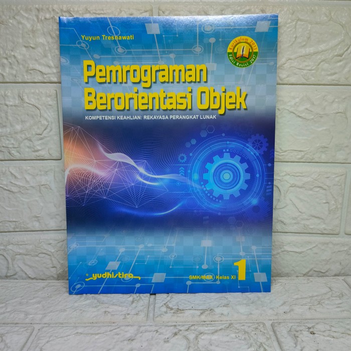 BUKU PAKET PEMROGRAMAN BERORIENTASI OBJEK XI SMK K-13 NEW YUDHISTIRA