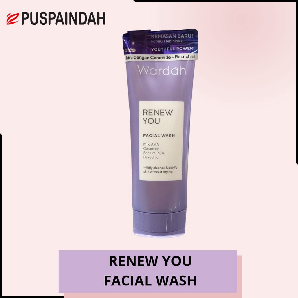 WARDAH RENEW YOU FACIAL WASH 100ML (NEW PACKAGING)