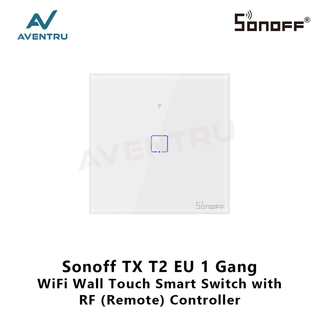 Sonoff touch TX T2 EU 1Gang WiFi &amp; RF 433Mhz Wall Touch Smart Switch