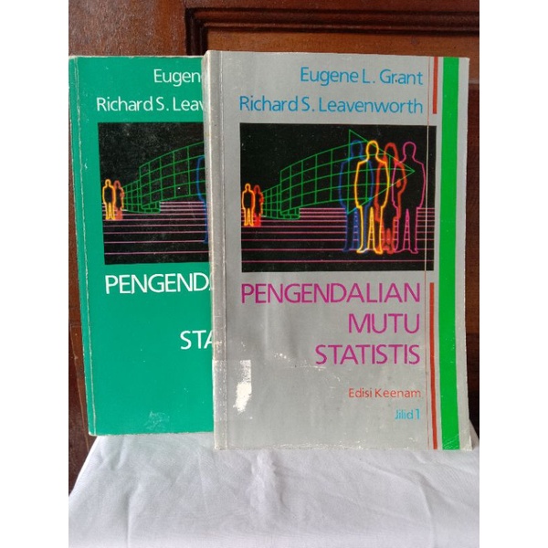PENGENDALIAN MUTU STATISTIS oleh EUGENE L. GRANT & RICHARD S. LEAVENWORTH