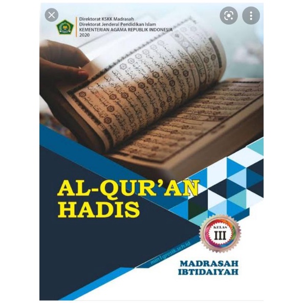

BUKU AL QUR'AN HADIS KELAS 3 MI 2020