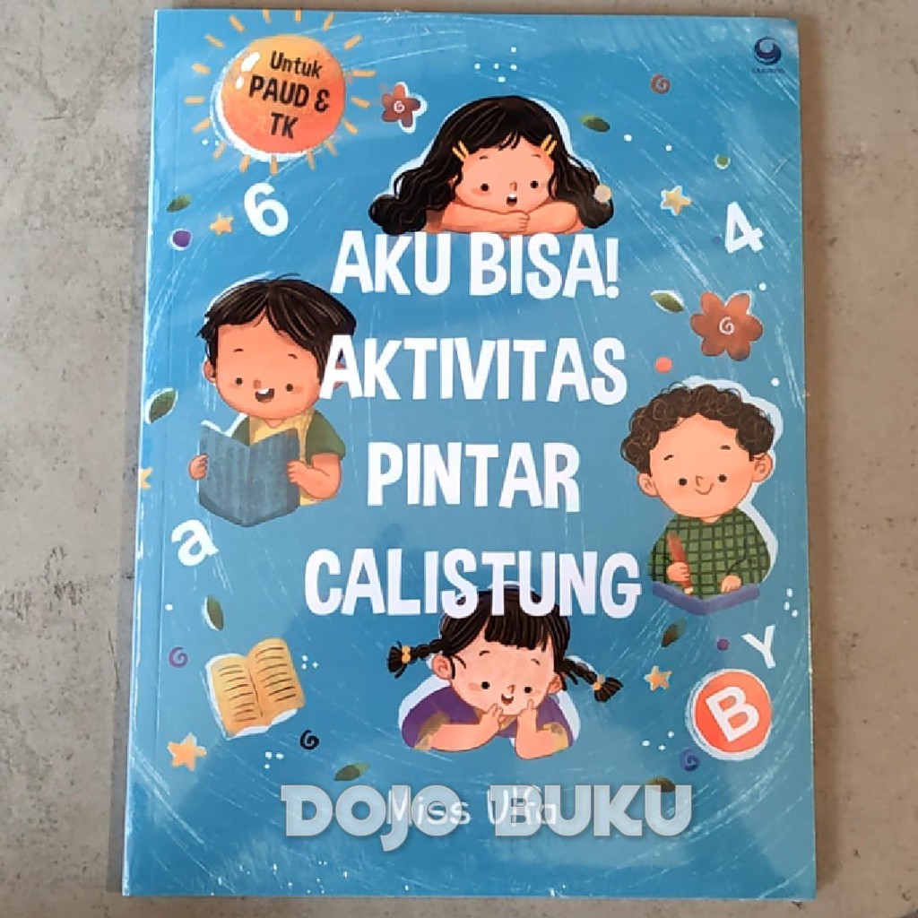 Aku Bisa! Aktivitas Pintar Calistung by Miss Ulfa