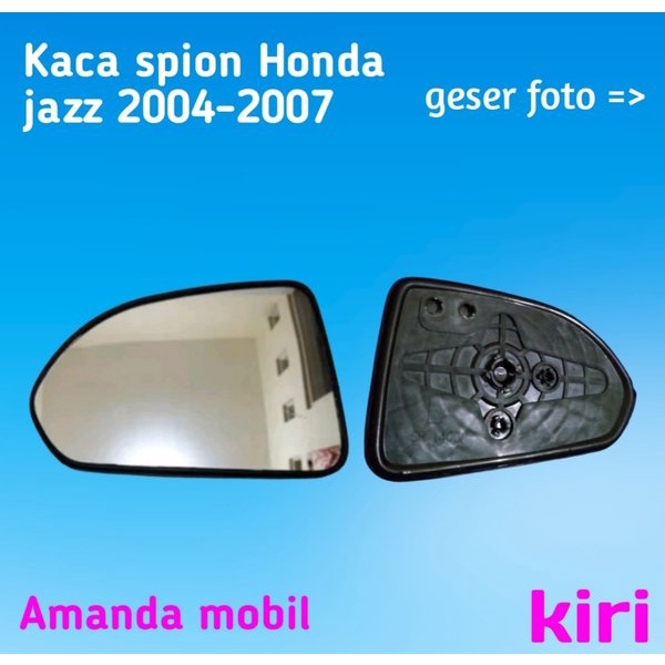 Kaca Spion Mobil Sepion Mobile Honda Jazz Vtec 2004-2007 Sebelah Kiri. Import