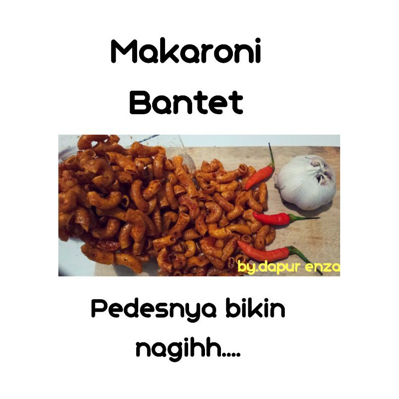 

MAKARONI BANTET PEDES GILA