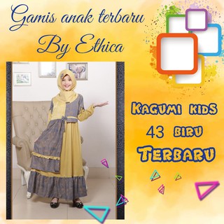  BAJU  GAMIS  ANAK  WANITA TERBARU ETHICA  SARIMBIT 2021 