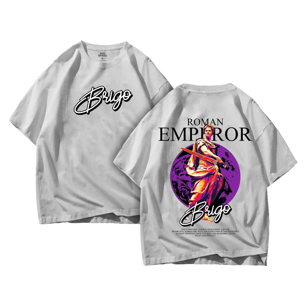 Kaos Oversize Print DTF ROMAN EMPEROR II BRIGO Kaos Oversize II Kaos Jumbo Size Pria &amp; Wanita