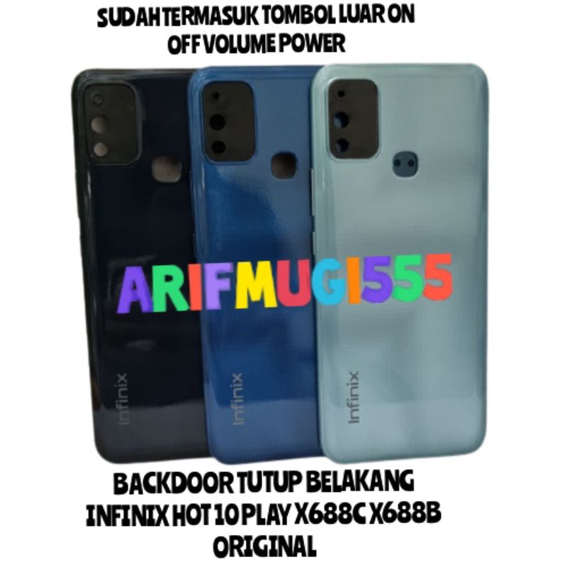 BACKDOOR BACK DOOR KESING CASING TUTUP BELAKANG INFINIK HOT 10 PLAY X688C-X688B ORIGINAL