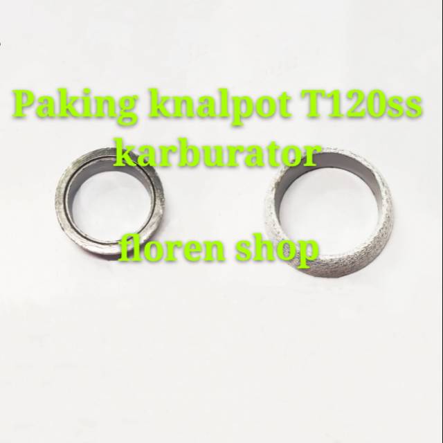 Paking knalpot T120ss karburator dan Futura karburator