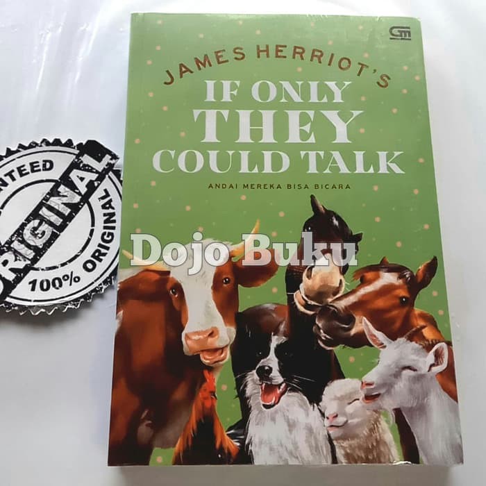 Andai Mereka Bisa Bicara (If Only They Could Talk) by James Herriot