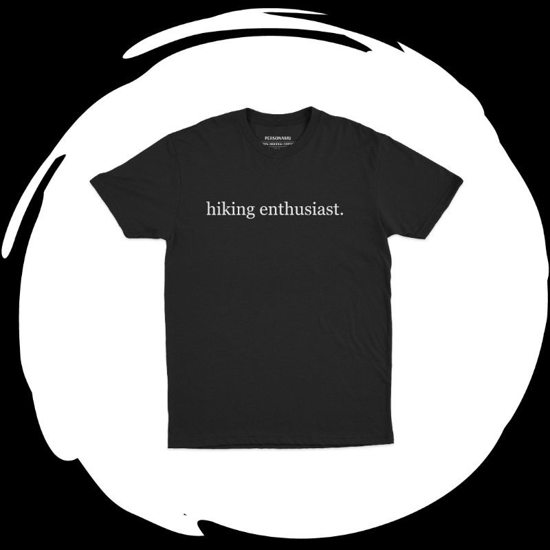 Kaos Hiking Enthusiast - Baju Hiking Kece