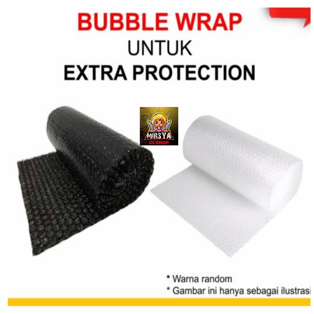 

Extra Bubble Wrap