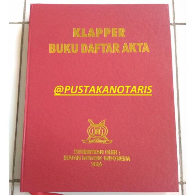 Buku Klaper Akta Notaris - Buku Protokol Reportorium Kantor Notaris