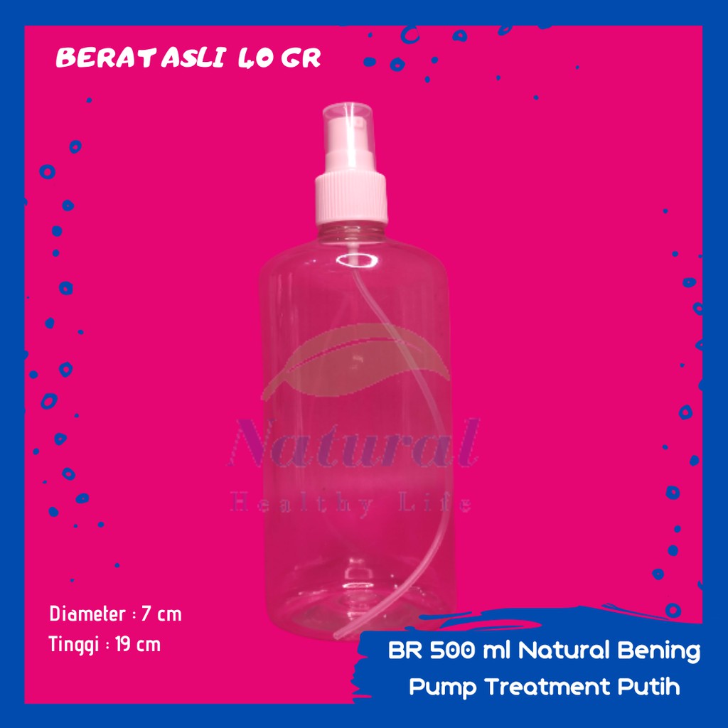 Botol 500ml Natural Bening Pump Treatment N 24 Bahan Pet