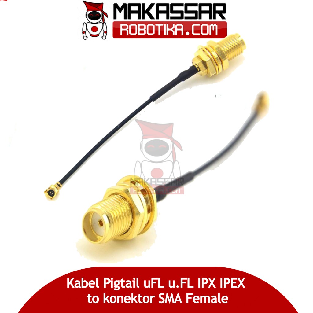 Kabel Pigtail Konektor SMA Female to uFL/IPX/IPEX RL