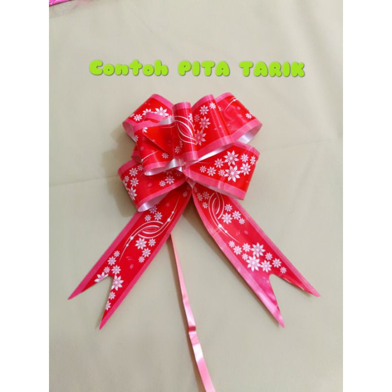 

PITA TARIK 1 PAK (isi 10 Pcs) UNTUK KADO, PARCEL,BINGKISAN ,HIASAN,DEKOR