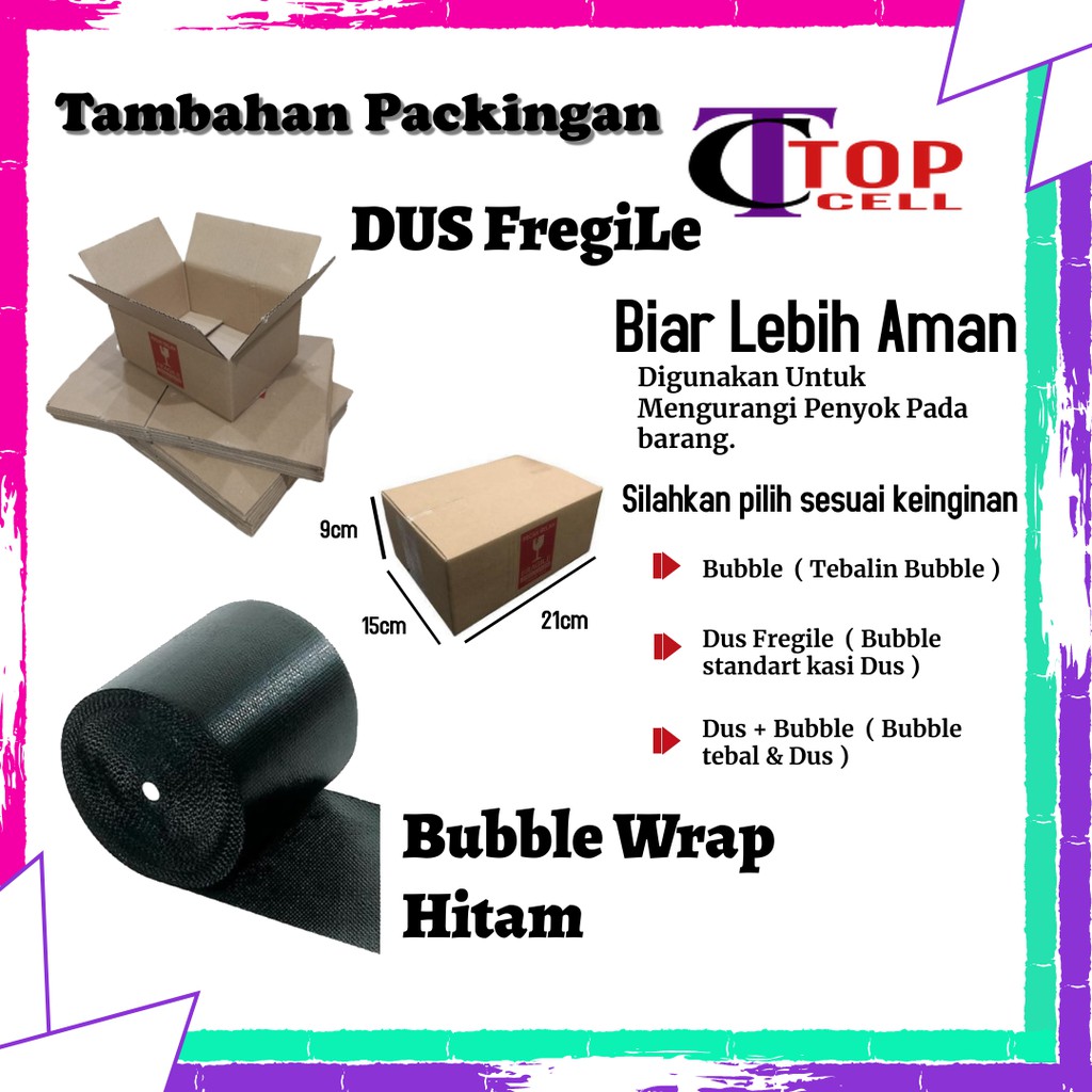 

Dus Fragile dan Bubble Wrap untuk tambahan packing