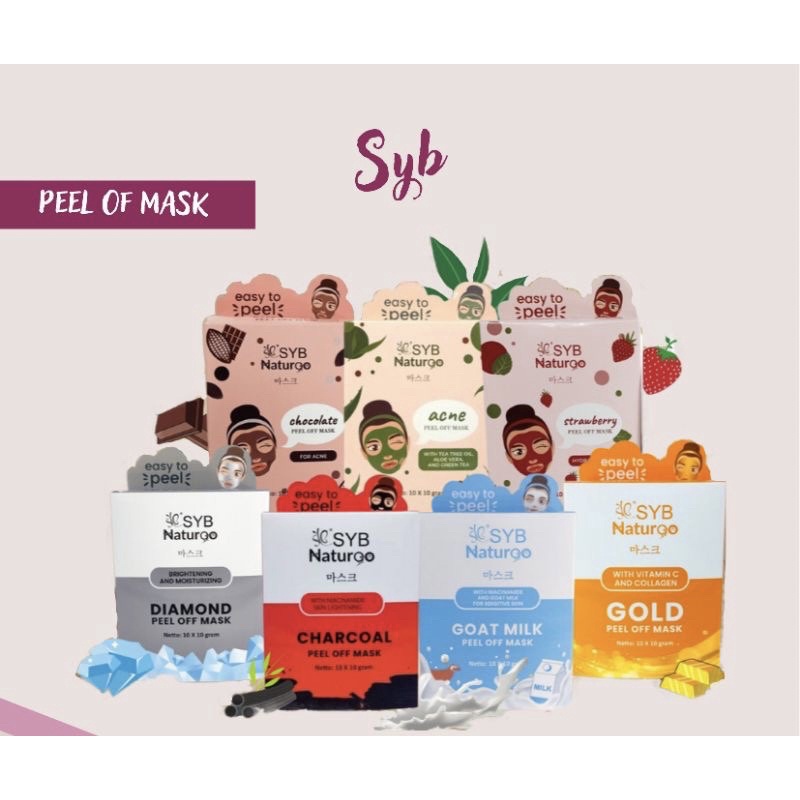 SYB NATURGO Peel Off Mask Sachet | Gold | Diamond | Goat Milk | Charcoal | Acne| 10gr BPOM Kosmetik