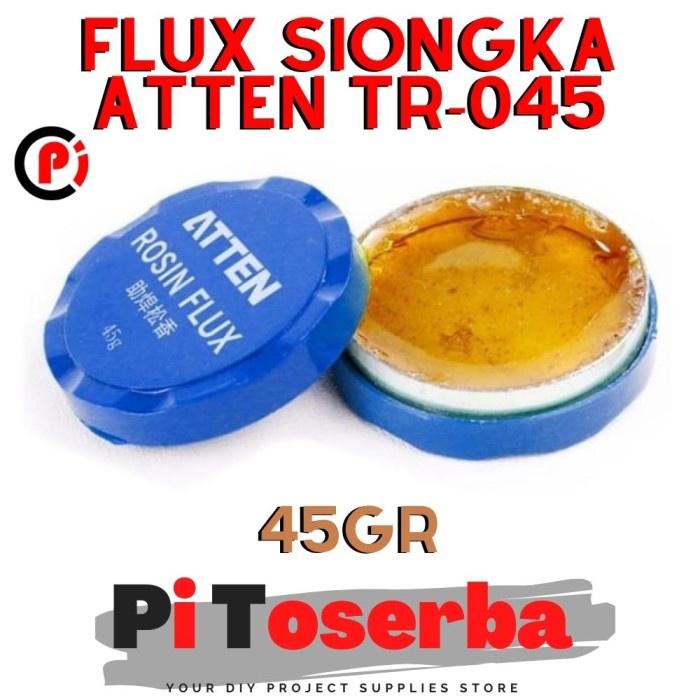 ORIGINAL ATTEN TR-045 Rosin Siongka Flux Solder Isi 45gr